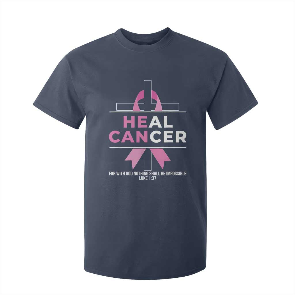 Male Breast Cancer T Shirt For Kid He Can Heal Cancer Christian Pink Ribbon TS11 Navy Print Your Wear