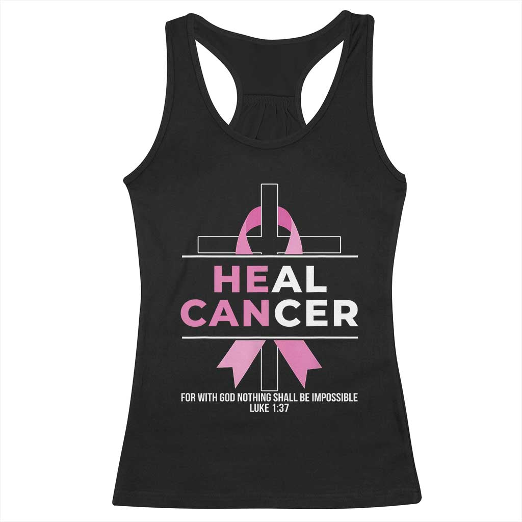 Male Breast Cancer Racerback Tank Top He Can Heal Cancer Christian Pink Ribbon TS11 Black Print Your Wear