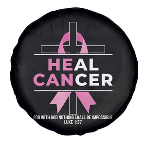Male Breast Cancer Spare Tire Cover He Can Heal Cancer Christian Pink Ribbon TS11 Print Your Wear