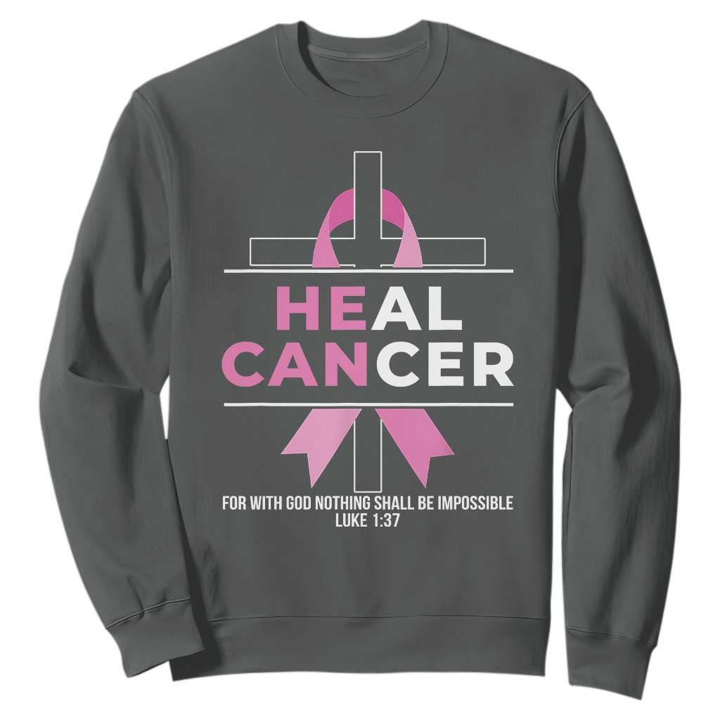 Male Breast Cancer Sweatshirt He Can Heal Cancer Christian Pink Ribbon TS11 Dark Heather Print Your Wear