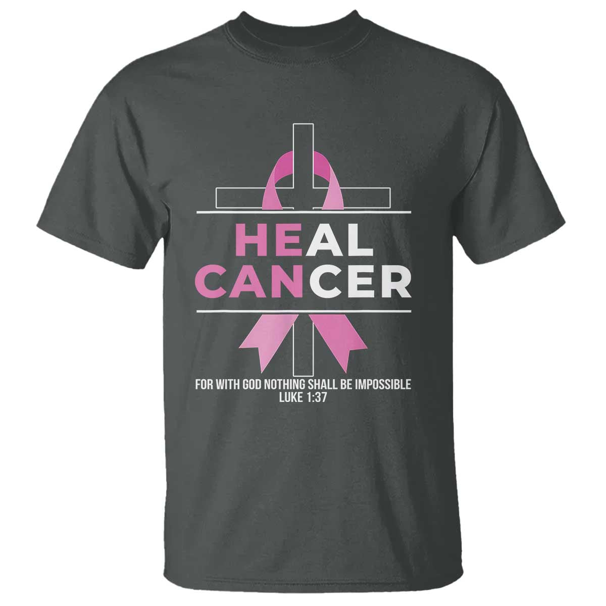 Male Breast Cancer T Shirt He Can Heal Cancer Christian Pink Ribbon TS11 Dark Heather Print Your Wear