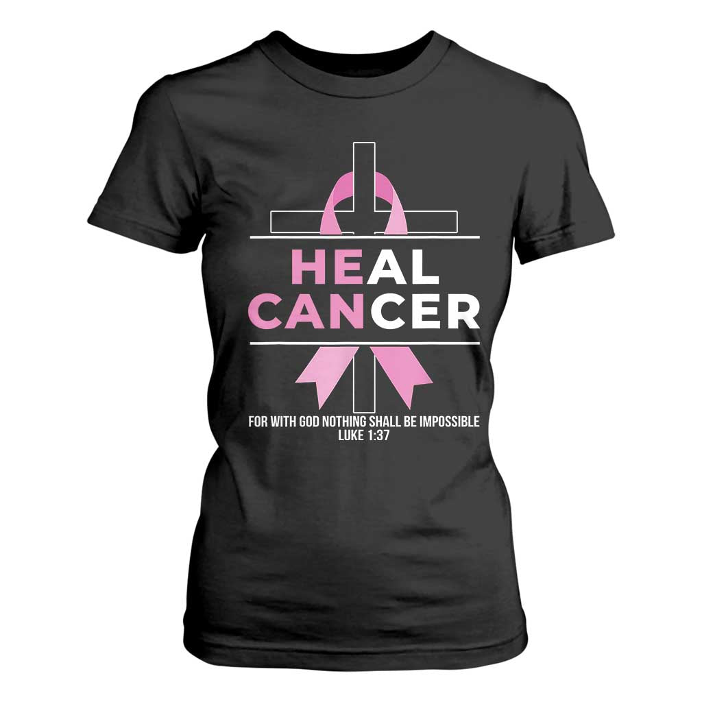 Male Breast Cancer T Shirt For Women He Can Heal Cancer Christian Pink Ribbon TS11 Black Print Your Wear