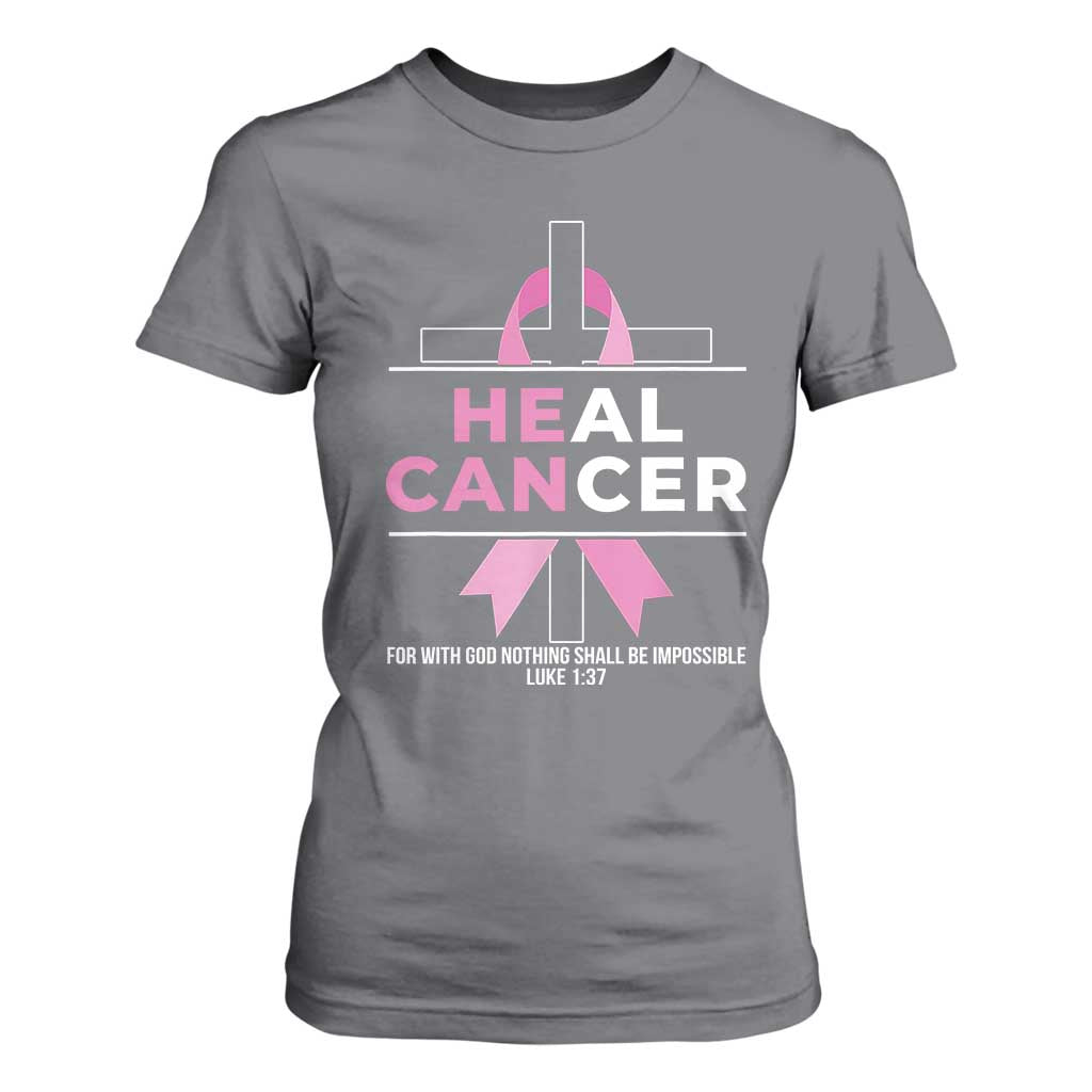 Male Breast Cancer T Shirt For Women He Can Heal Cancer Christian Pink Ribbon TS11 Charcoal Print Your Wear