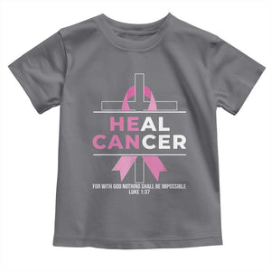 Male Breast Cancer Toddler T Shirt He Can Heal Cancer Christian Pink Ribbon TS11 Charcoal Print Your Wear