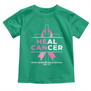 Male Breast Cancer Toddler T Shirt He Can Heal Cancer Christian Pink Ribbon TS11 Irish Green Print Your Wear