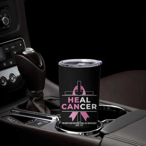 Male Breast Cancer Tumbler Cup He Can Heal Cancer Christian Pink Ribbon TS11 Print Your Wear