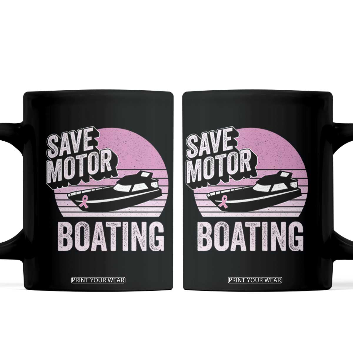 Funny Save Motor Boating Coffee Mug Breast Cancer Pink Ribbon TS11 Black Print Your Wear