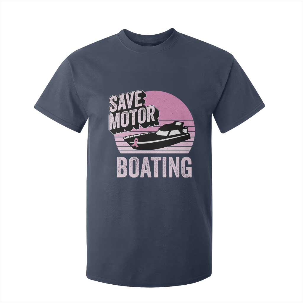 Funny Save Motor Boating T Shirt For Kid Breast Cancer Pink Ribbon TS11 Navy Print Your Wear
