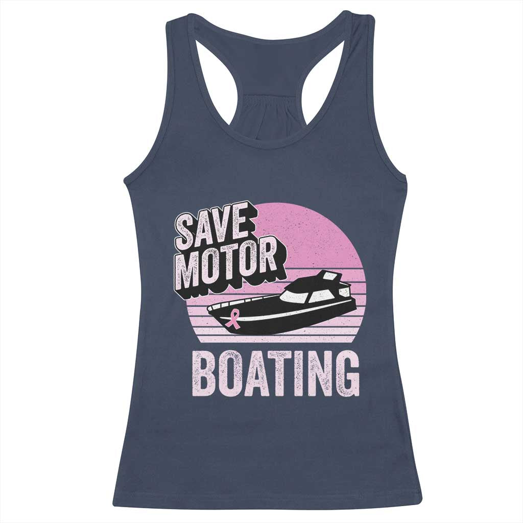 Funny Save Motor Boating Racerback Tank Top Breast Cancer Pink Ribbon TS11 Navy Print Your Wear