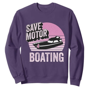 Funny Save Motor Boating Sweatshirt Breast Cancer Pink Ribbon TS11 Purple Print Your Wear