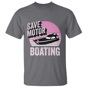 Funny Save Motor Boating T Shirt Breast Cancer Pink Ribbon TS11 Charcoal Print Your Wear