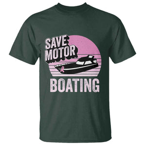 Funny Save Motor Boating T Shirt Breast Cancer Pink Ribbon TS11 Dark Forest Green Print Your Wear
