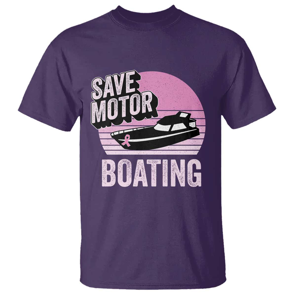 Funny Save Motor Boating T Shirt Breast Cancer Pink Ribbon TS11 Purple Print Your Wear