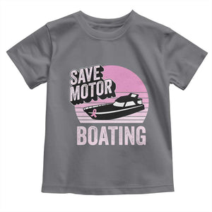 Funny Save Motor Boating Toddler T Shirt Breast Cancer Pink Ribbon TS11 Charcoal Print Your Wear