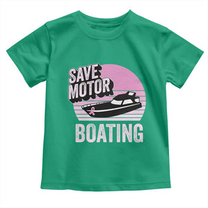 Funny Save Motor Boating Toddler T Shirt Breast Cancer Pink Ribbon TS11 Irish Green Print Your Wear