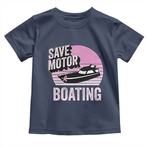 Funny Save Motor Boating Toddler T Shirt Breast Cancer Pink Ribbon TS11 Navy Print Your Wear