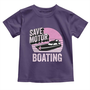 Funny Save Motor Boating Toddler T Shirt Breast Cancer Pink Ribbon TS11 Purple Print Your Wear
