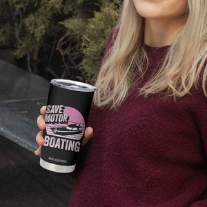 Funny Save Motor Boating Tumbler Cup Breast Cancer Pink Ribbon TS11 Print Your Wear