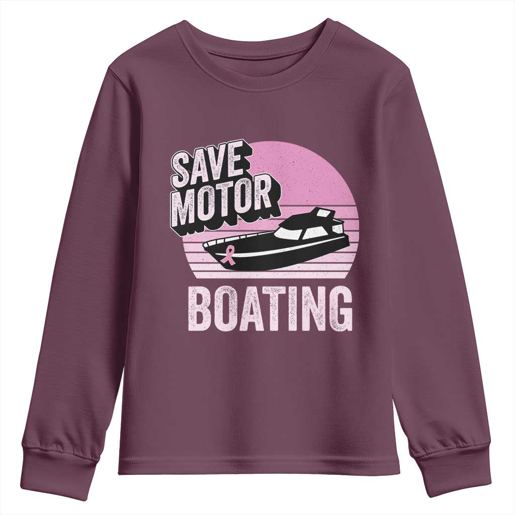 Funny Save Motor Boating Youth Sweatshirt Breast Cancer Pink Ribbon TS11 Maroon Print Your Wear