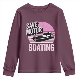 Funny Save Motor Boating Youth Sweatshirt Breast Cancer Pink Ribbon TS11 Maroon Print Your Wear