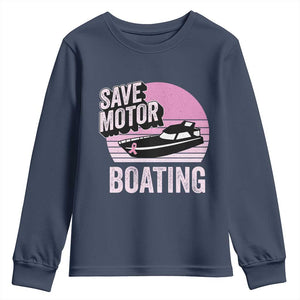 Funny Save Motor Boating Youth Sweatshirt Breast Cancer Pink Ribbon TS11 Navy Print Your Wear