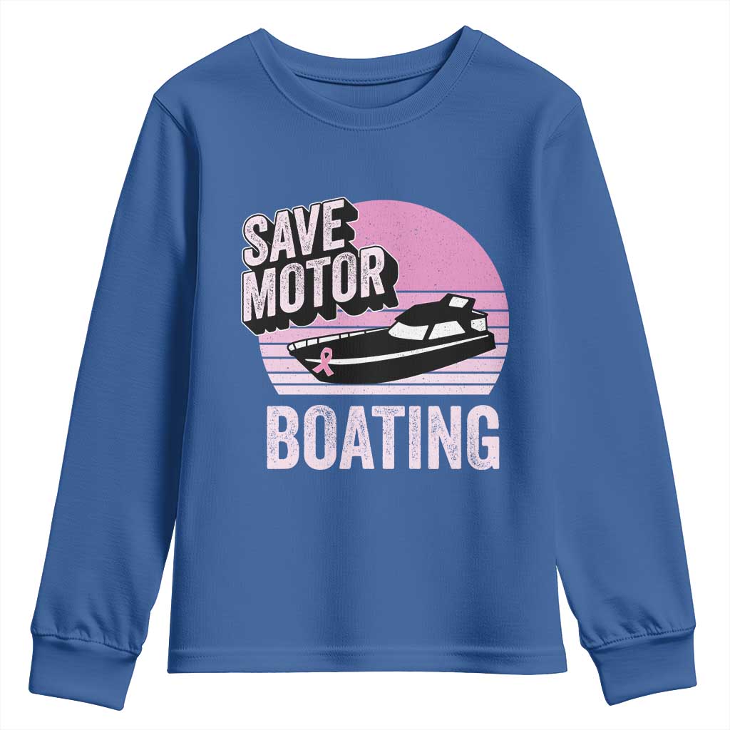 Funny Save Motor Boating Youth Sweatshirt Breast Cancer Pink Ribbon TS11 Royal Blue Print Your Wear