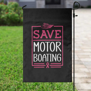 Funny Save Motor Boating Garden Flag Beat Breast Cancer Pink Ribbon TS11 Print Your Wear