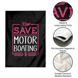 Funny Save Motor Boating Garden Flag Beat Breast Cancer Pink Ribbon TS11 Print Your Wear