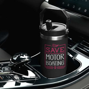 Funny Save Motor Boating Flip Straw Tumbler Beat Breast Cancer Pink Ribbon TS11 Print Your Wear