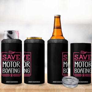 Funny Save Motor Boating 4 in 1 Can Cooler Tumbler Beat Breast Cancer Pink Ribbon TS11 Print Your Wear