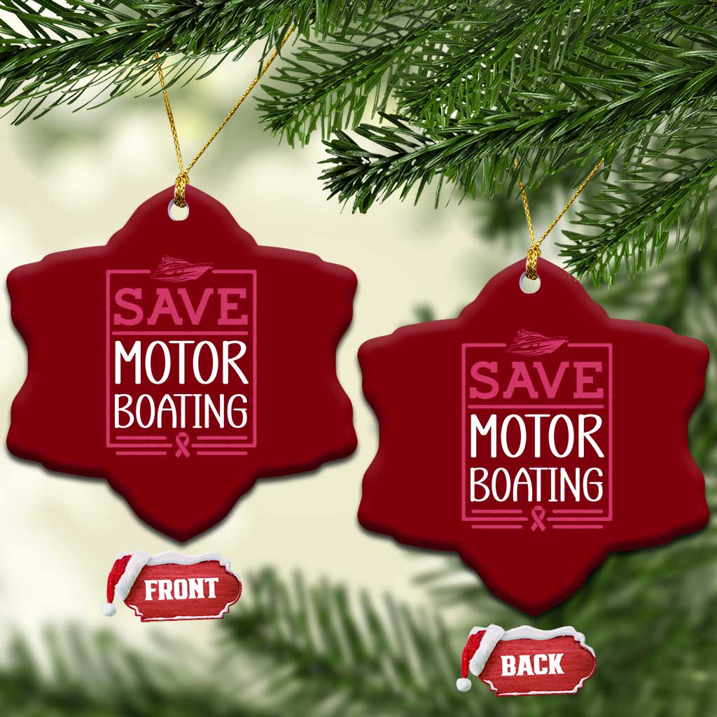 Funny Save Motor Boating Ceramic Ornament Beat Breast Cancer Pink Ribbon TS11 Print Your Wear