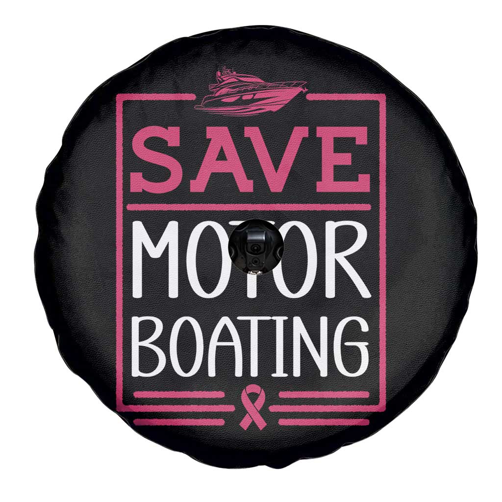 Funny Save Motor Boating Spare Tire Cover Beat Breast Cancer Pink Ribbon TS11 Print Your Wear