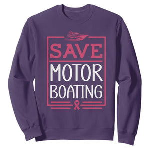Funny Save Motor Boating Sweatshirt Beat Breast Cancer Pink Ribbon TS11 Purple Print Your Wear