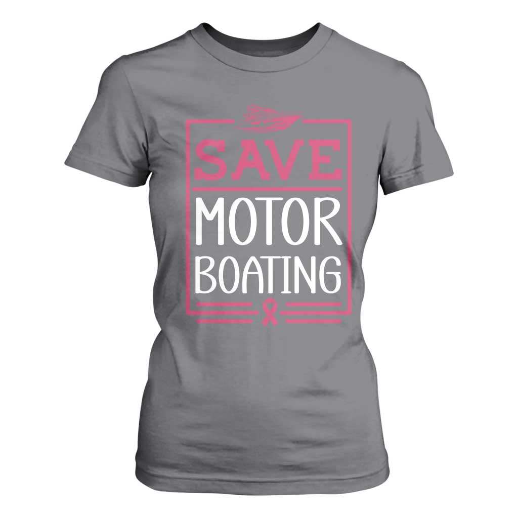 Funny Save Motor Boating T Shirt For Women Beat Breast Cancer Pink Ribbon TS11 Charcoal Print Your Wear