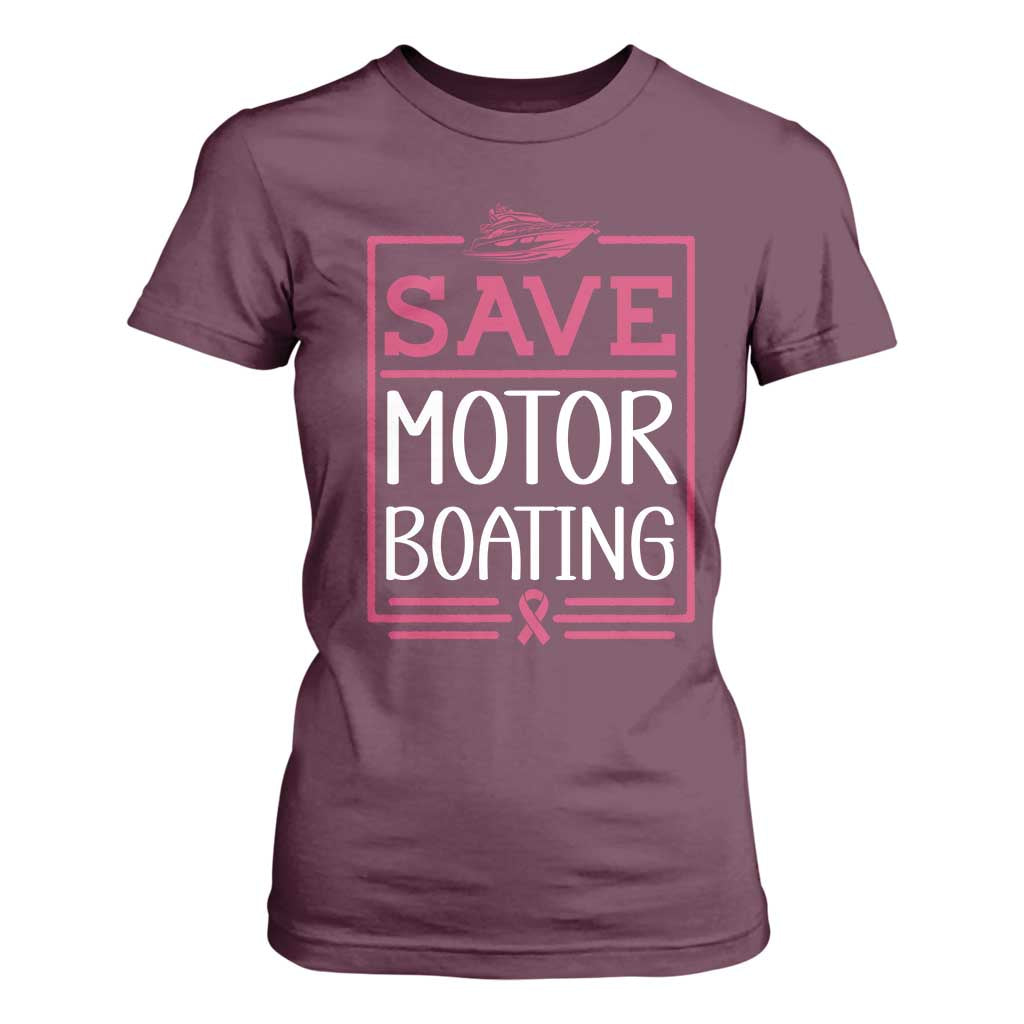 Funny Save Motor Boating T Shirt For Women Beat Breast Cancer Pink Ribbon TS11 Maroon Print Your Wear