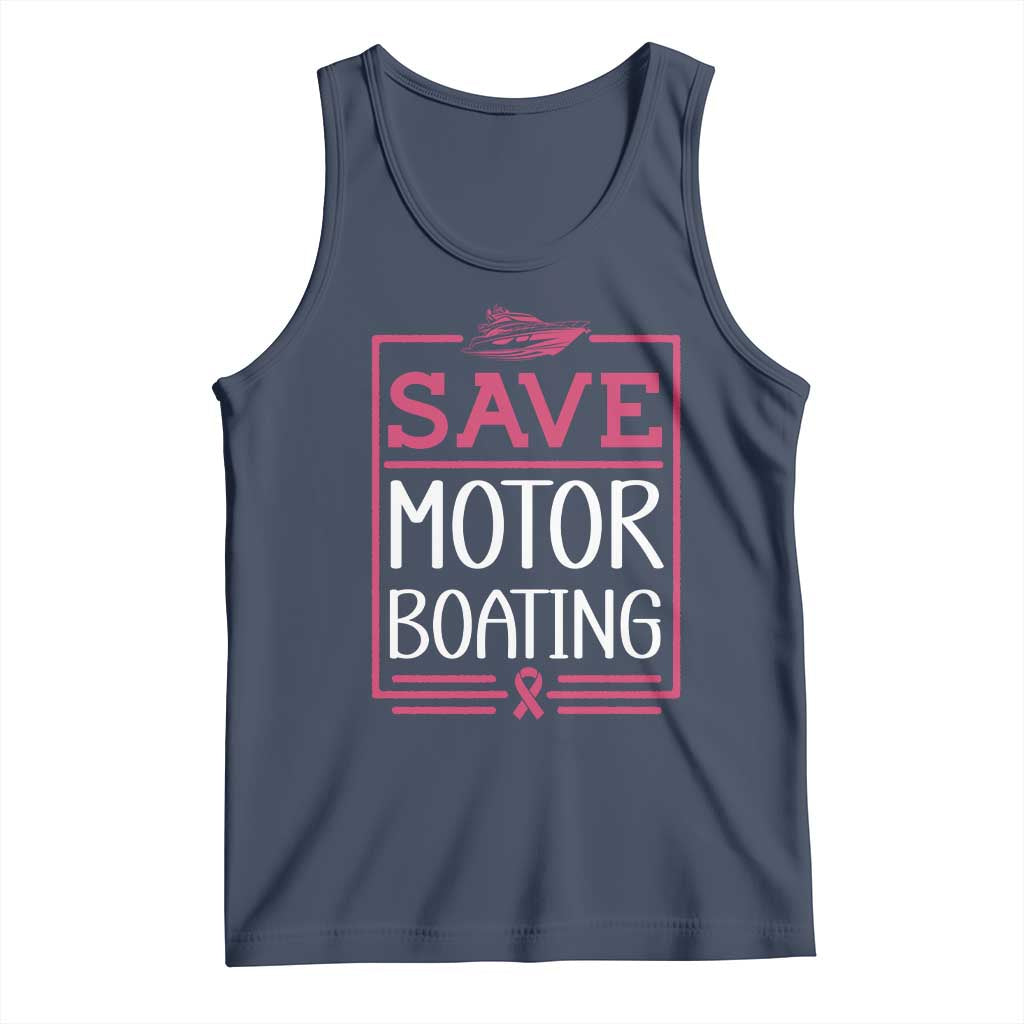 Funny Save Motor Boating Tank Top Beat Breast Cancer Pink Ribbon TS11 Navy Print Your Wear