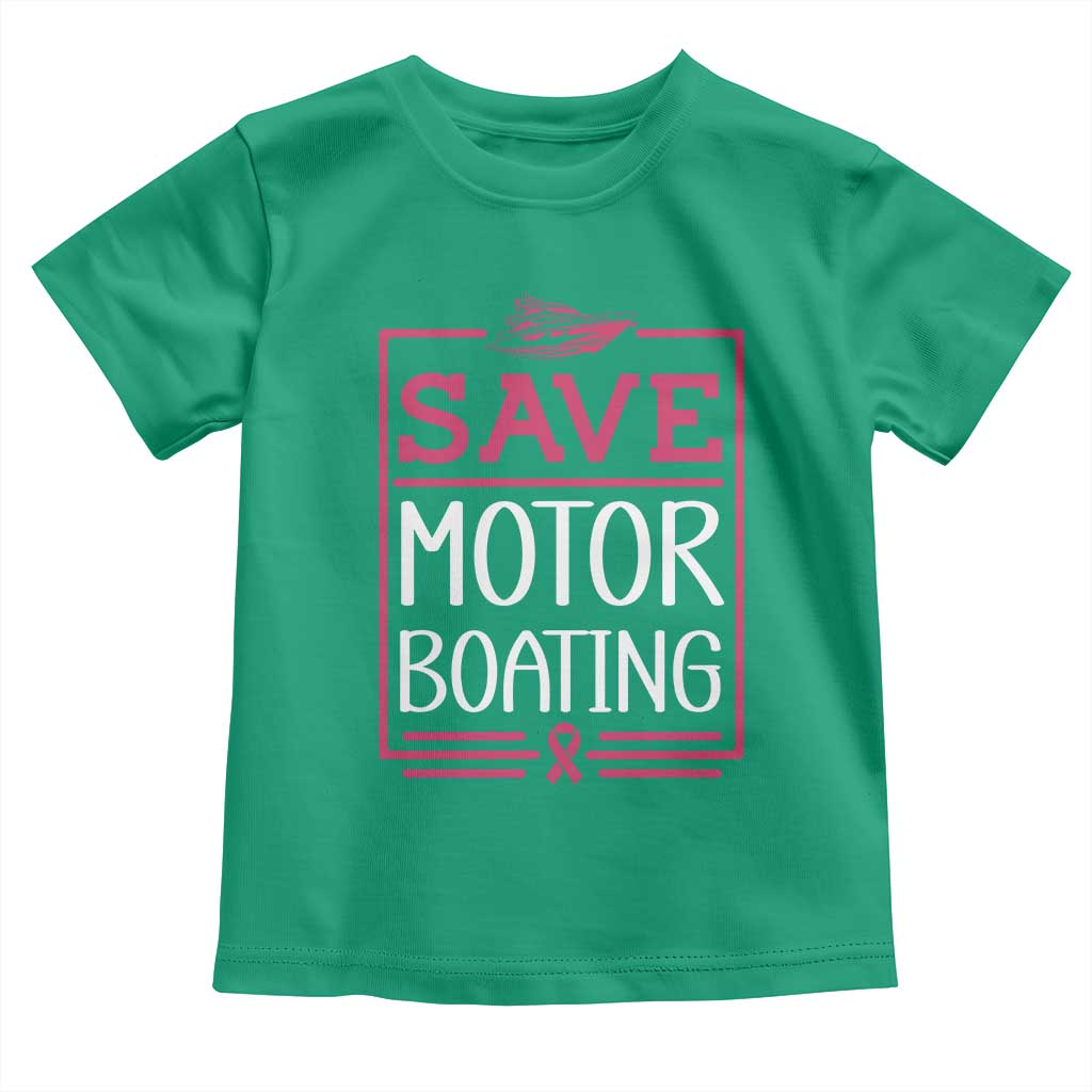Funny Save Motor Boating Toddler T Shirt Beat Breast Cancer Pink Ribbon TS11 Irish Green Print Your Wear