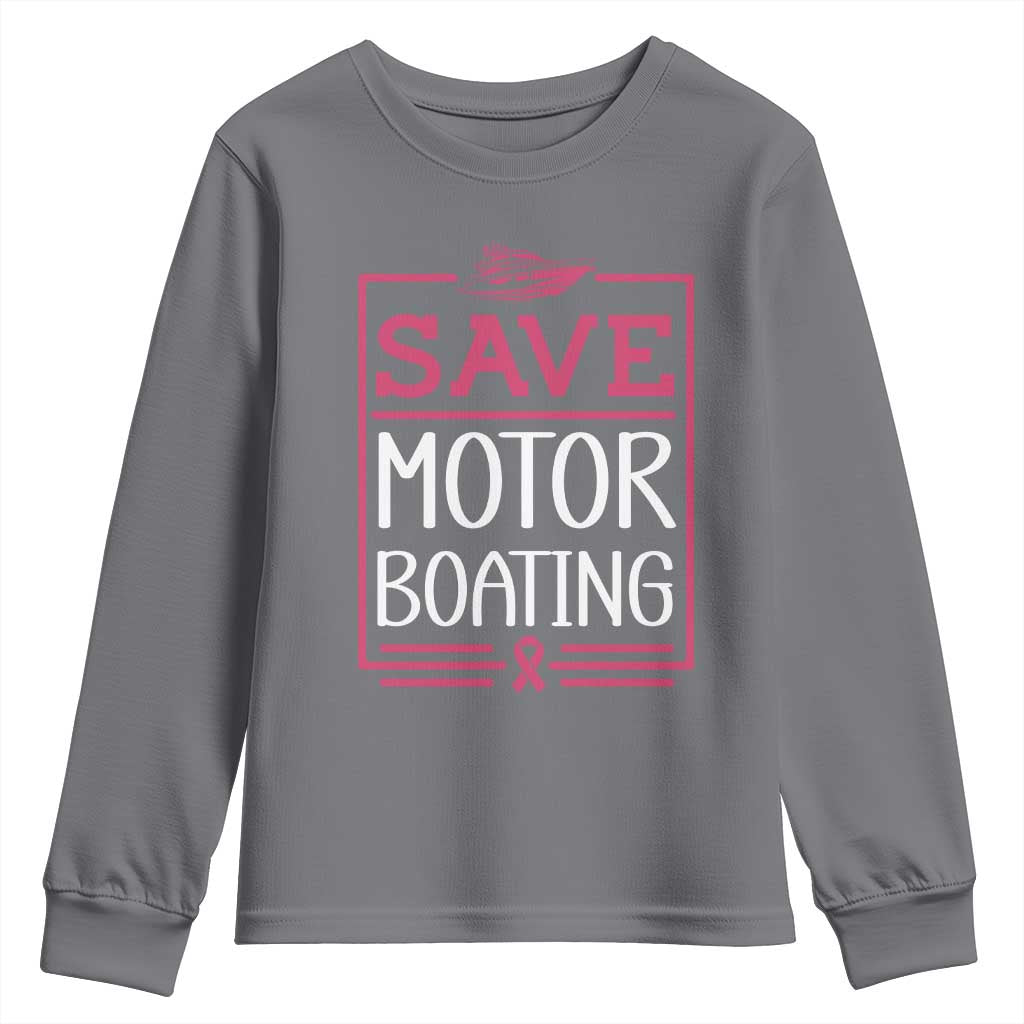 Funny Save Motor Boating Youth Sweatshirt Beat Breast Cancer Pink Ribbon TS11 Charcoal Print Your Wear