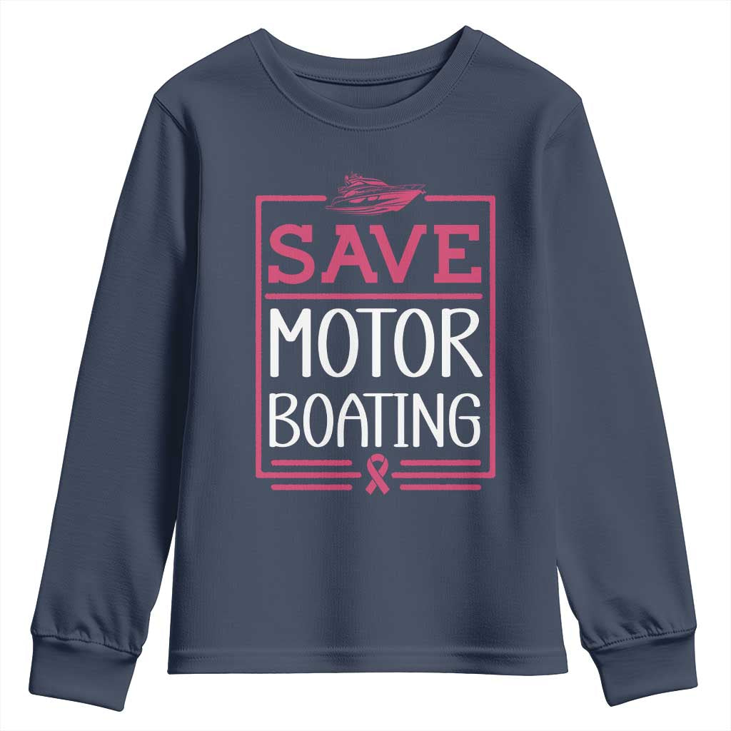 Funny Save Motor Boating Youth Sweatshirt Beat Breast Cancer Pink Ribbon TS11 Navy Print Your Wear