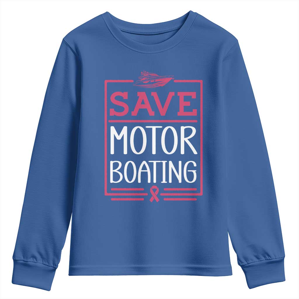 Funny Save Motor Boating Youth Sweatshirt Beat Breast Cancer Pink Ribbon TS11 Royal Blue Print Your Wear