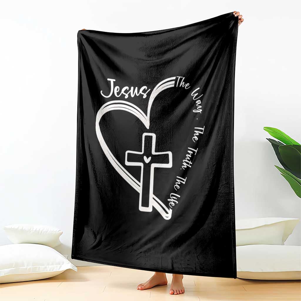 Jesus The Way The Truth The Life Throw Blanket Christian Cross With Heart TS11 Print Your Wear