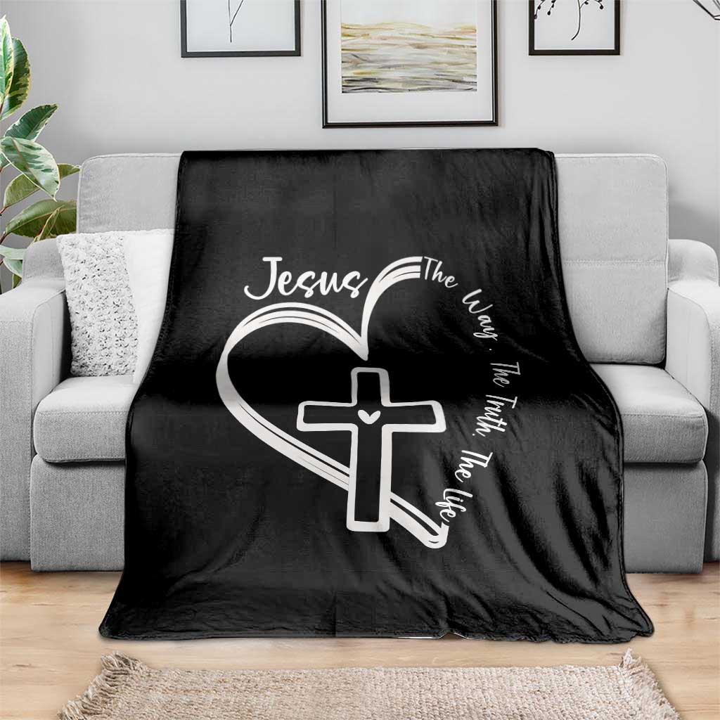 Jesus The Way The Truth The Life Throw Blanket Christian Cross With Heart TS11 Print Your Wear