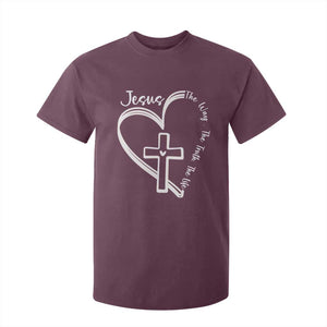Jesus The Way The Truth The Life T Shirt For Kid Christian Cross With Heart TS11 Maroon Print Your Wear