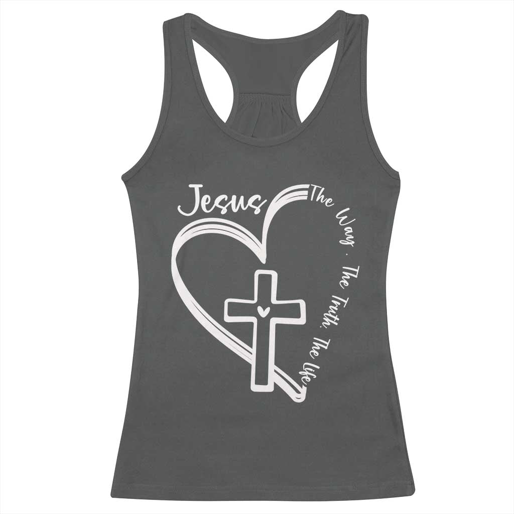 Jesus The Way The Truth The Life Racerback Tank Top Christian Cross With Heart TS11 Dark Heather Print Your Wear