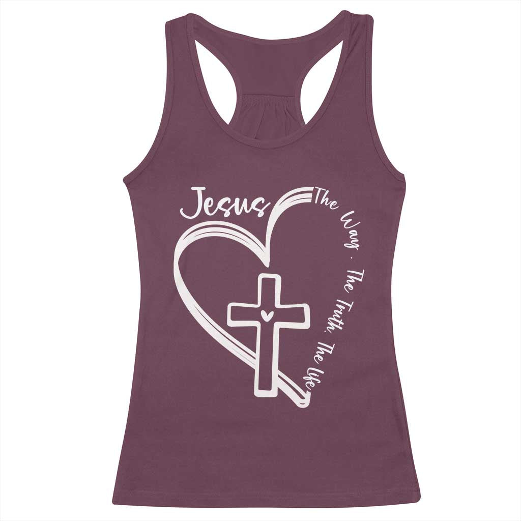 Jesus The Way The Truth The Life Racerback Tank Top Christian Cross With Heart TS11 Maroon Print Your Wear