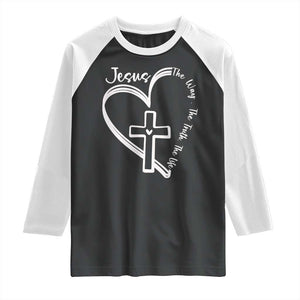 Jesus The Way The Truth The Life Raglan Shirt Christian Cross With Heart TS11 Black White Print Your Wear