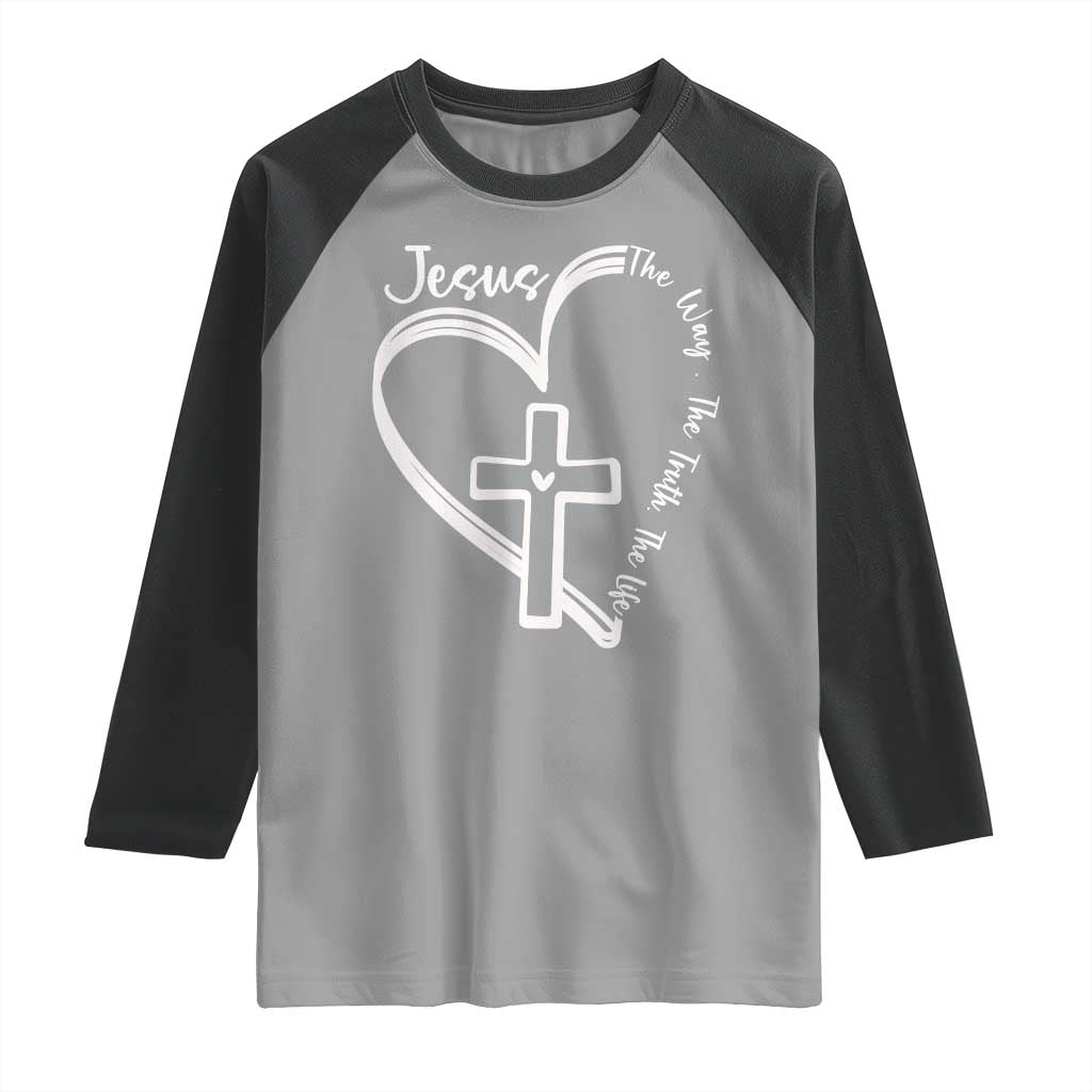 Jesus The Way The Truth The Life Raglan Shirt Christian Cross With Heart TS11 Sport Gray Black Print Your Wear