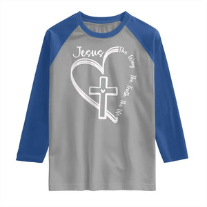 Jesus The Way The Truth The Life Raglan Shirt Christian Cross With Heart TS11 Sport Gray Royal Print Your Wear