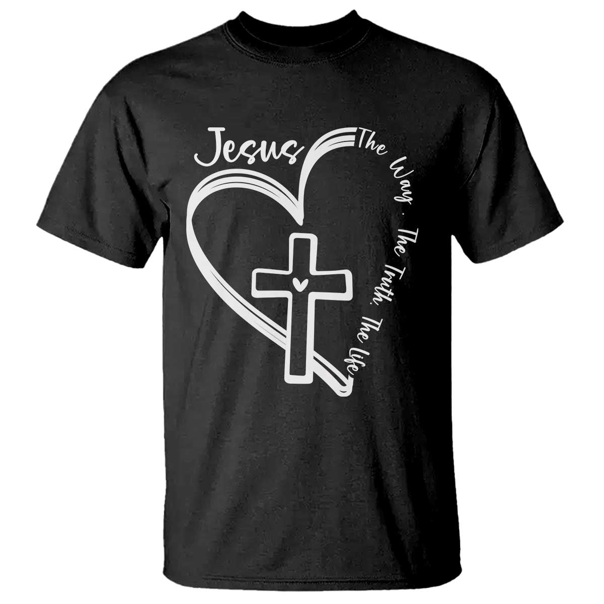 Jesus The Way The Truth The Life T Shirt Christian Cross With Heart TS11 Black Print Your Wear