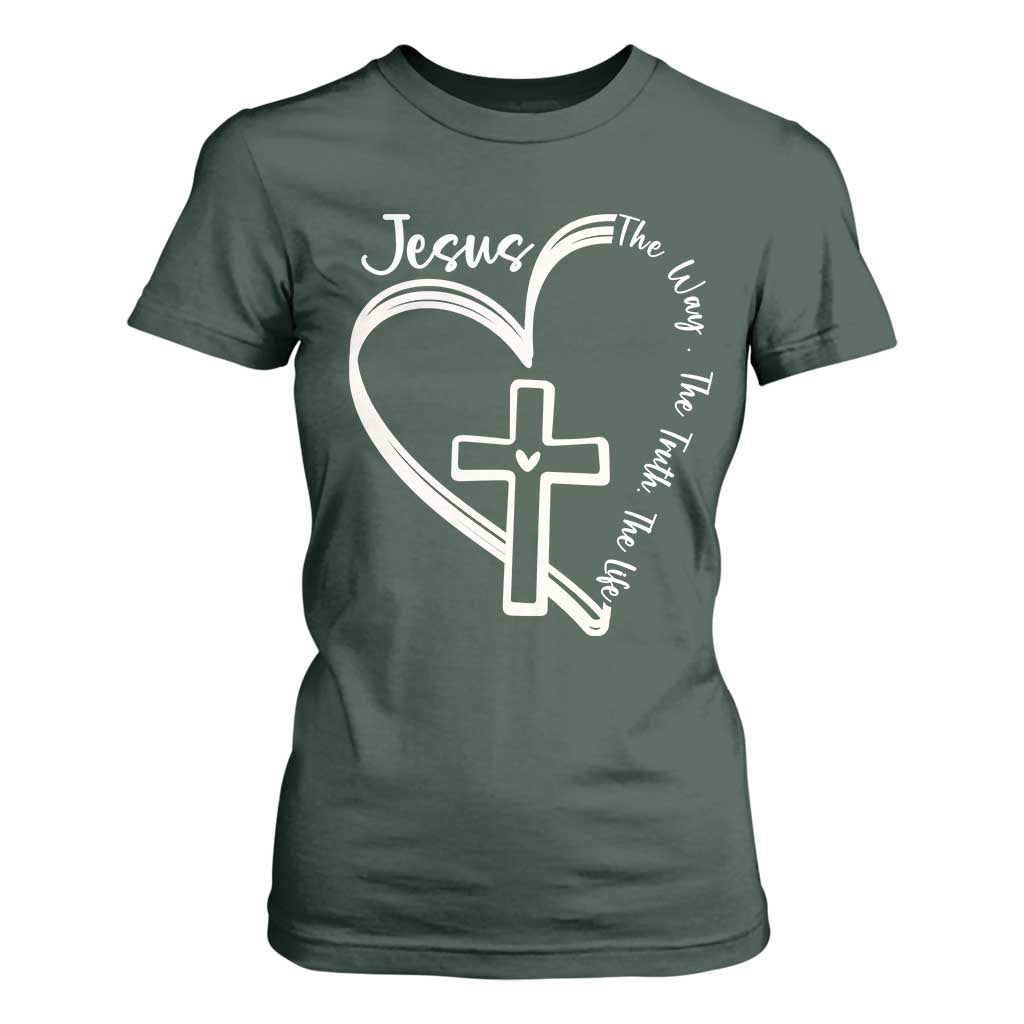 Jesus The Way The Truth The Life T Shirt For Women Christian Cross With Heart TS11 Dark Forest Green Print Your Wear